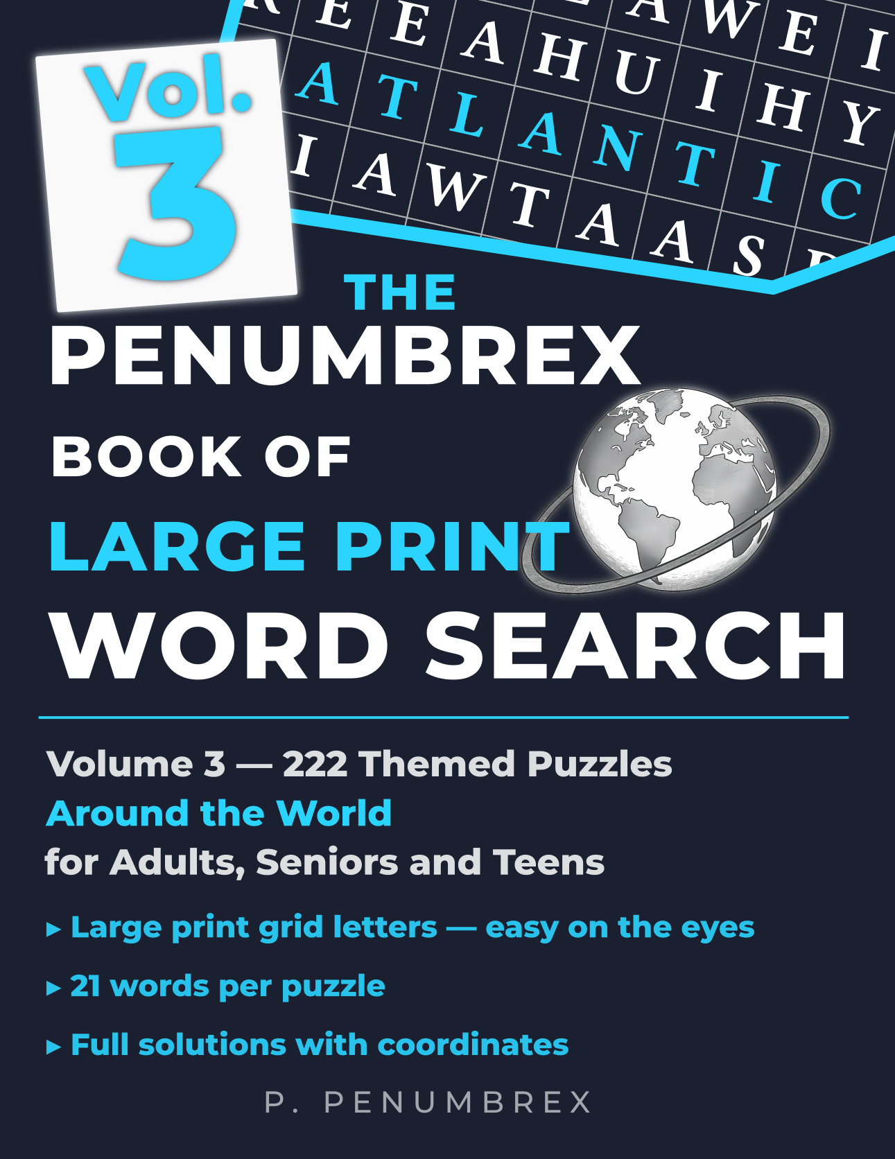 Front cover of The Penumbrex Book of Large Print Word Search — Volume 3